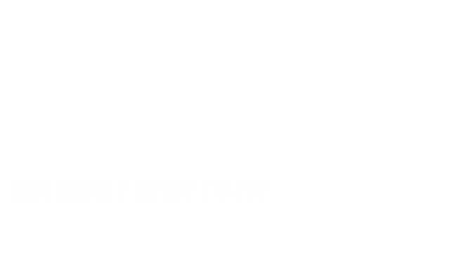 KIDS DANCE / HIPHOP / K-POP